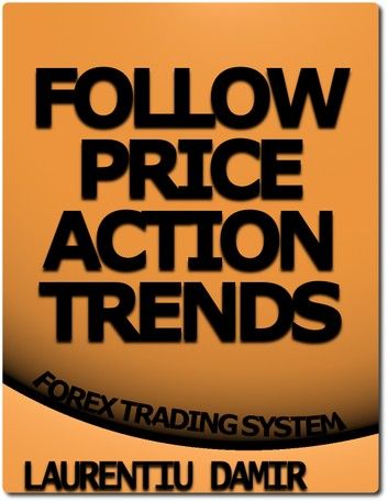 Follow Price Action Trends