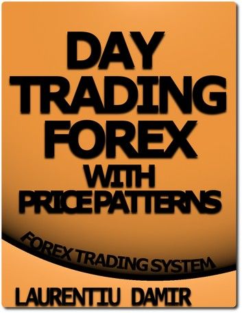 Day Trading Forex With Price Patterns