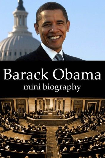 Barack Obama Mini Biography