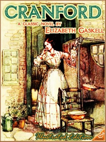 CRANFORD (Illustrated and Free Audiobook Link)