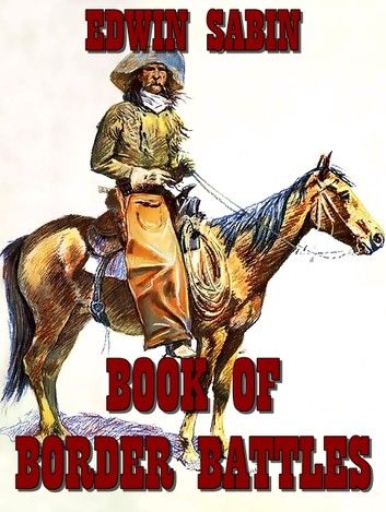 Book Of Border Battles (Illustrated)