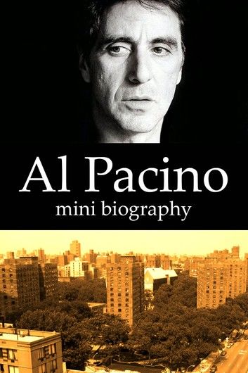 Al Pacino Mini Biography