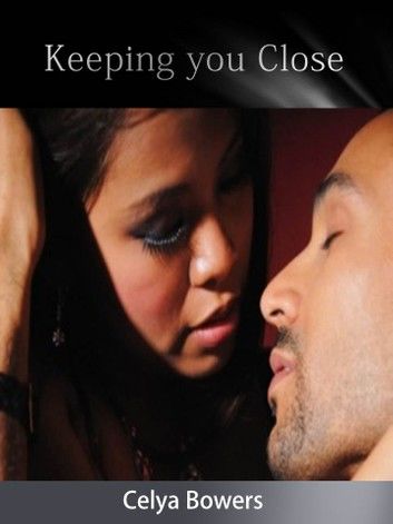 Keeping You Close