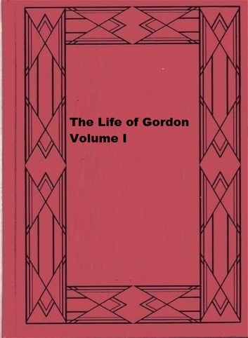 The Life of Gordon