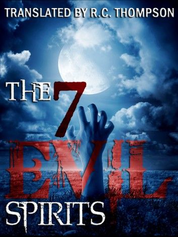 The Seven Evil Spirits