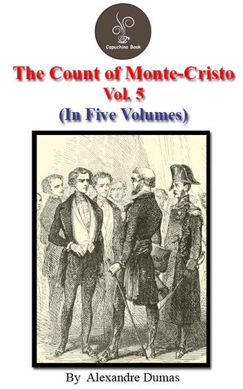 The count of Monte Cristo Vol.5 by Alexandre Dumas
