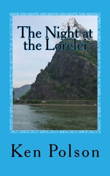 The Night at the Lorelei