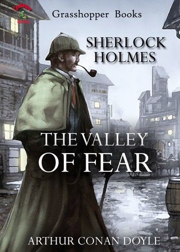 THE VALLEY OF FEAR