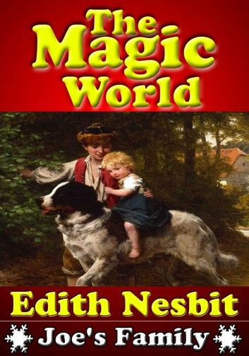 The Magic World : The Classic Children\