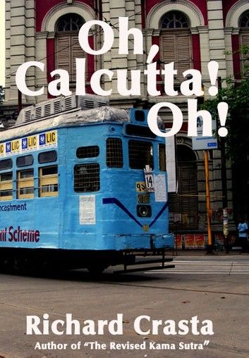 Oh Calcutta! Oh!