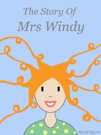 The Story Of Mrs Windy