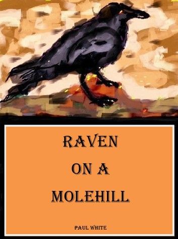 Raven on a Molehill