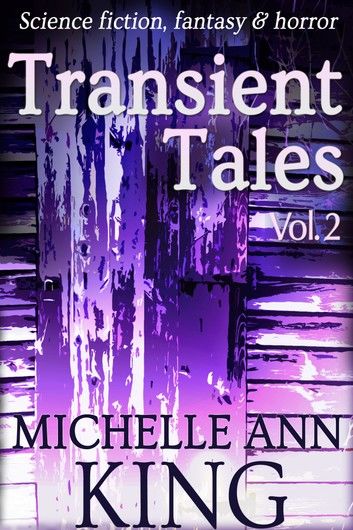 Transient Tales Volume 2