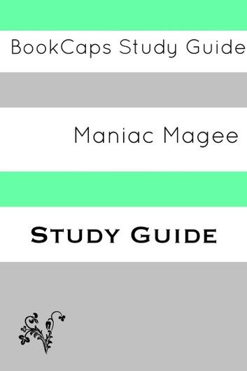 Study Guide: Maniac Magee