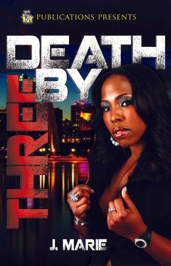 Death by Three (5 Star Publications Presents)