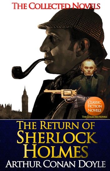 The Return of Sherlock Holmes (Illustrated)