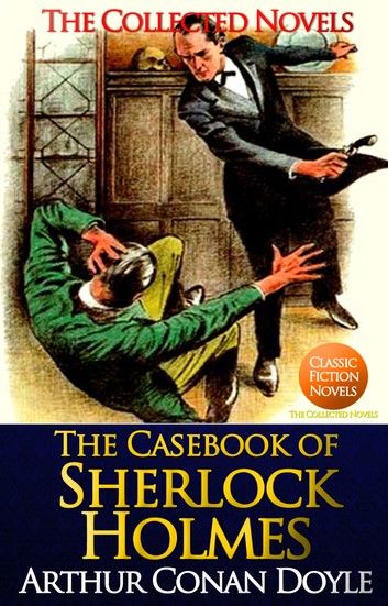 The Casebook of Sherlock Holmes