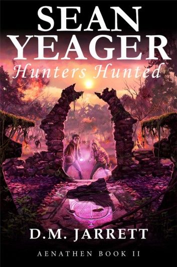 Sean Yeager Hunters Hunted