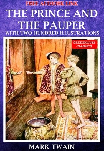 The Prince And The Pauper (Complete & Illustrated)(Free AudioBook Link)