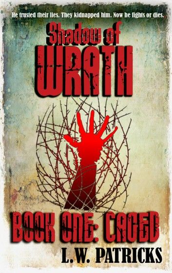 Shadow of Wrath Book One: Caged