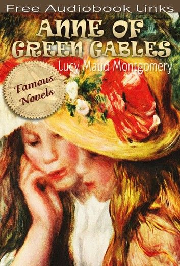 ANNE OF GREEN GABLES