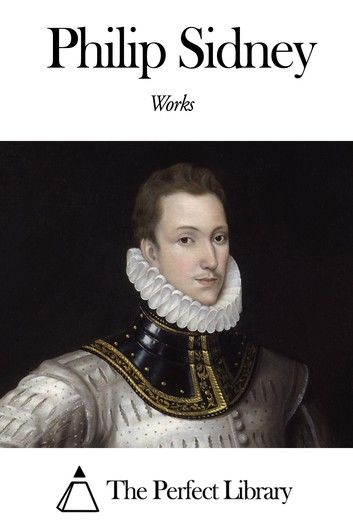 Works of Philip Sidney