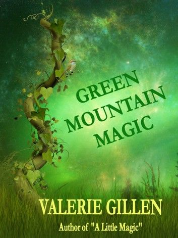 Green Mountain Magic