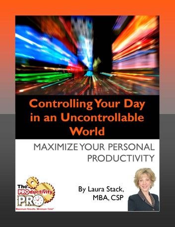 Controlling Your Day in an Uncontrollable World