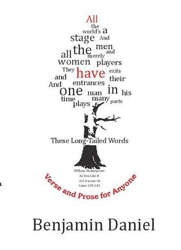 These Long-Tailed Words: Verse and Prose for Anyone