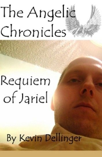 The Angelic Chronicles: Requiem of Jariel