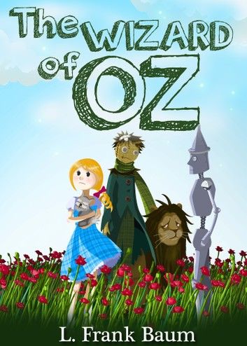 The Wizard of Oz [Books 1 - 17] [The Complete Collection]