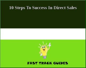 10 Steps To Success In Direct Sales