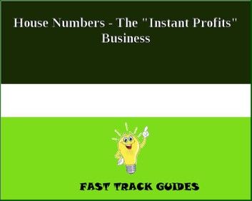 House Numbers - The Instant Profits Business