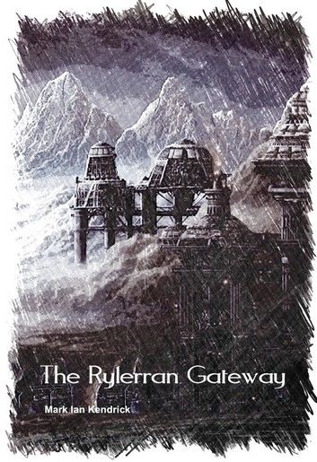 The Rylerran Gateway