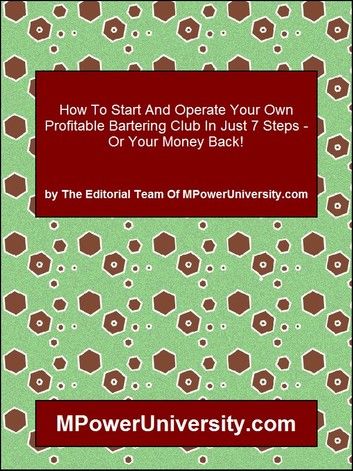 How To Start And Operate Your Own Bartering Club