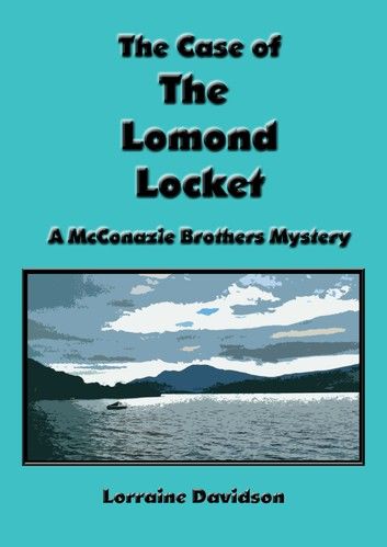 The Case Of The Lomond Locket