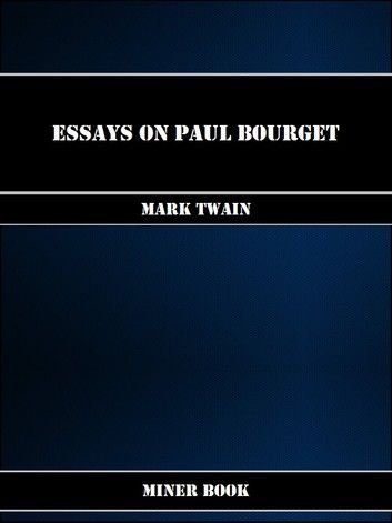 Essays On Paul Bourget