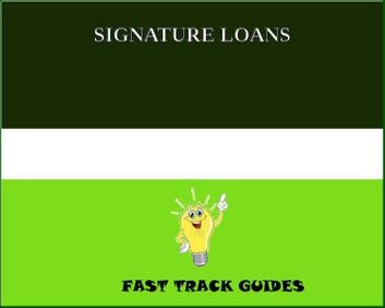 SIGNATURE LOANS