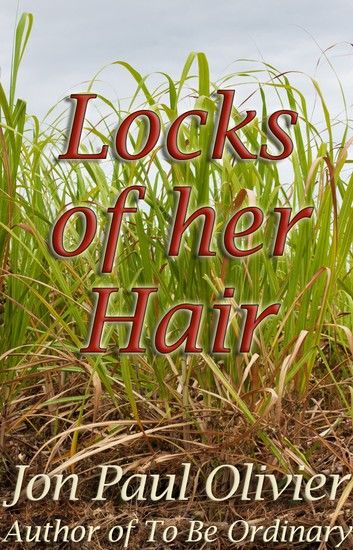 Locks of Her Hair