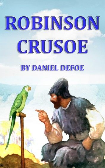 Robinson Crusoe [Books 1 - 2]