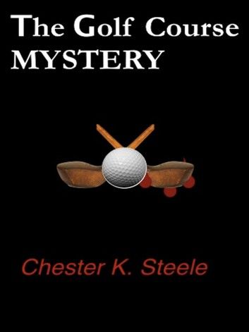 The Golf Course Mystery