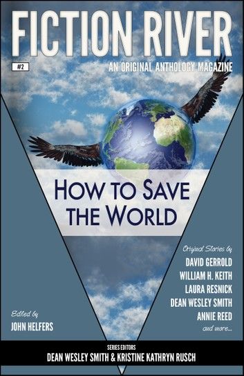 Fiction River: How to Save the World