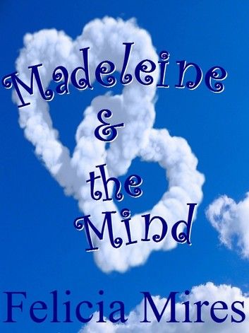 Madeleine & the Mind