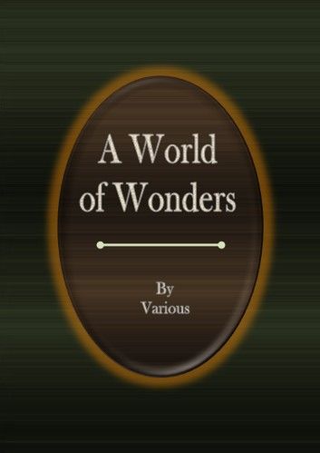 A World of Wonders