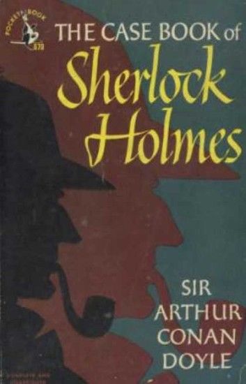 The Casebook of Sherlock Holmes