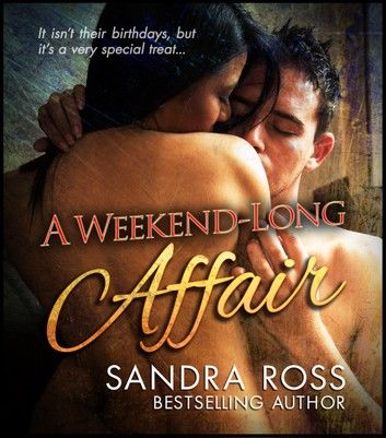 A Weekend-Long Affair