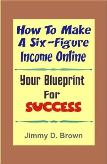 How To Make A Six Figure Online