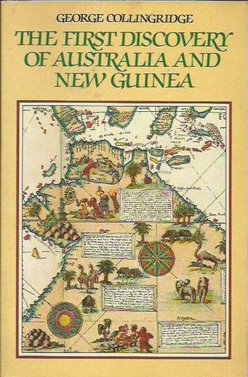 The First Discovery of Australia and New Guinea