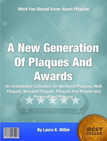 A New Generation Of Plaques And Awards