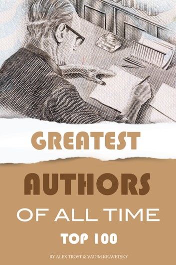 Greatest Authors of All Time Top 100